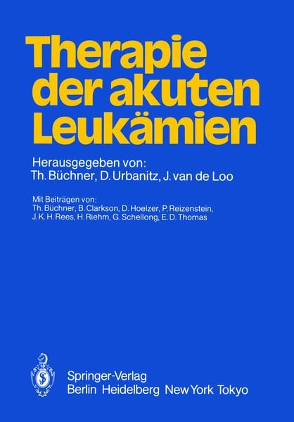 Therapie der akuten Leukämien, Taschenbuch von , Springer Berlin, 9783540136828