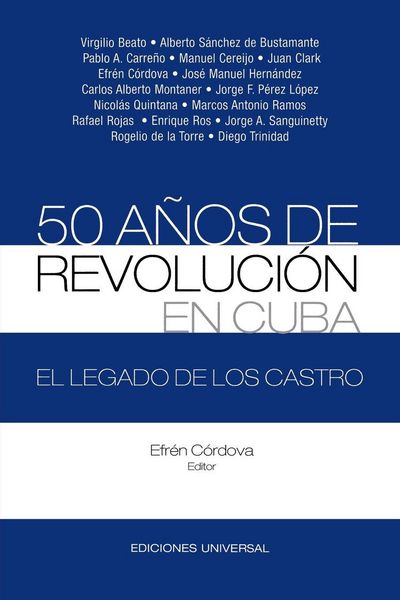 Produktbild: 50 A&ntilde;os De Revoluci&oacute;n En Cuba. El Legado De Los Castro