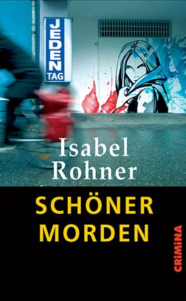 Schöner morden, Gebundene Ausgabe von Isabel Rohner, Ulrike Helmer Verlag, 978-3-89741-433-4