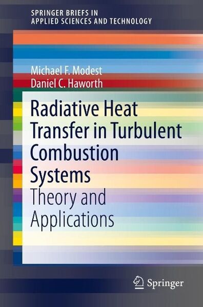 Produktbild: Radiative Heat Transfer in Turbulent Combustion Systems