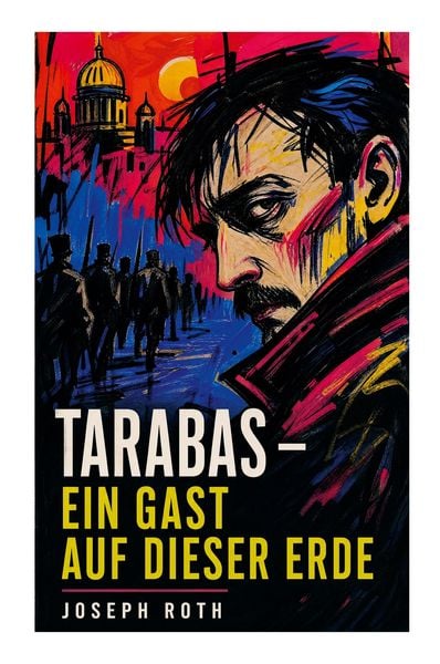 Produktbild: Tarabas - Ein Gast auf dieser Erde