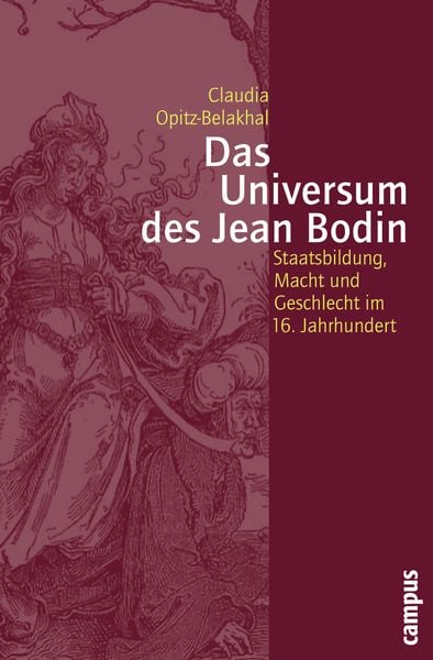Das Universum des Jean Bodin, Taschenbuch von Claudia Opitz-Belakhal, Campus, 9783593382074
