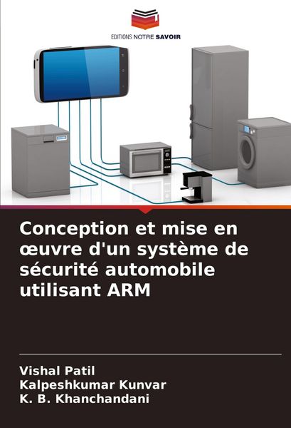 Produktbild: Conception et mise en &iquest;uvre d'un syst&egrave;me de s&eacute;curit&eacute; automobile utilisant ARM