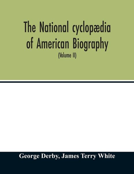 Produktbild: The National cyclop&aelig;dia of American biography
