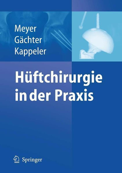 Produktbild: H&uuml;ftchirurgie in der Praxis