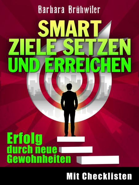 Produktbild: SMART Ziele setzen und erreichen: Erfolg durch neue Gewohnheiten