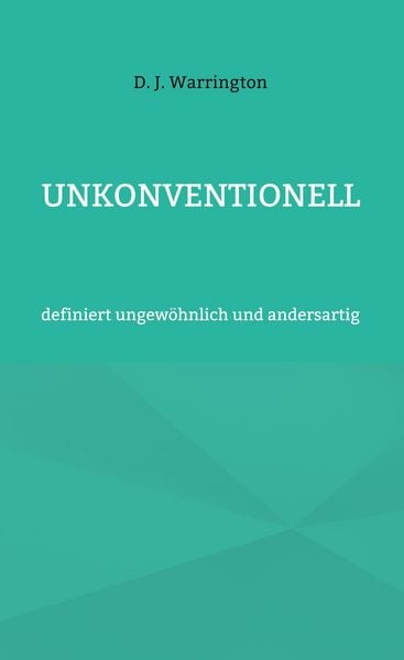 Produktbild: Unkonventionell