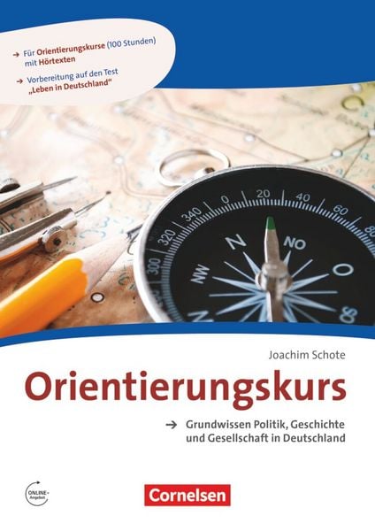 Orientierungskurs - Ausgabe 2017 - A2/B1, Taschenbuch von Joachim Schote, Cornelsen Verlag, 978-3-06-520959-5