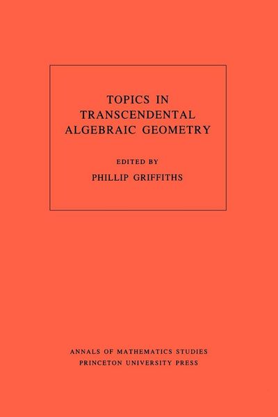 Produktbild: Topics in Transcendental Algebraic Geometry