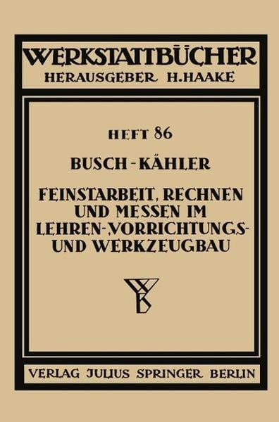 Produktbild: Feinstarbeit, Rechnen und Messen im Lehren-, Vorrichtungs- und Werkzeugbau