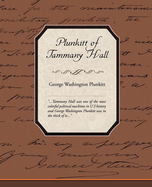 Produktbild: Plunkitt of Tammany Hall