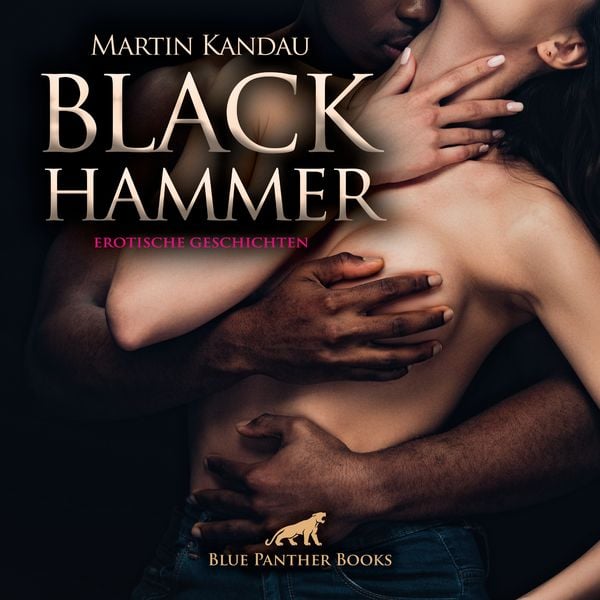 Produktbild: Black Hammer 1! 7 geile erotische Geschichten / Erotik Audio Story / Erotisches H&ouml;rbuch