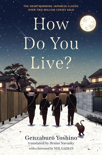 How Do You Live?, Gebundene Ausgabe von Genzaburo Yoshino, Workman