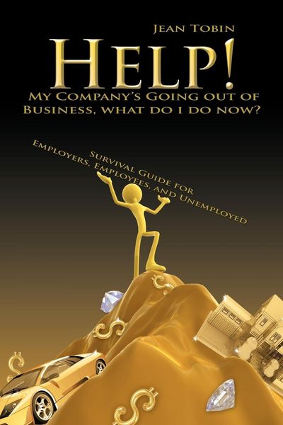 Produktbild: Help! My Company's Going Out of Business, What Do I Do Now?