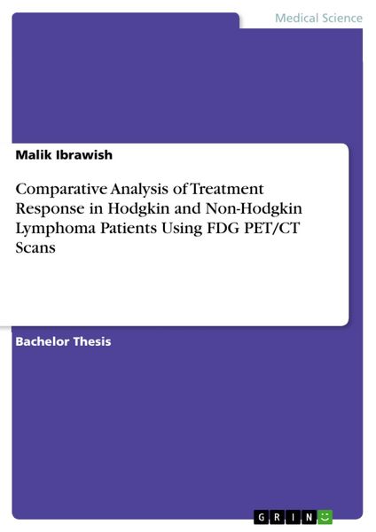 Produktbild: Comparative Analysis of Treatment Response in Hodgkin and Non-Hodgkin Lymphoma Patients Using FDG PET/CT Scans