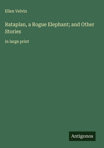 Produktbild: Rataplan, a Rogue Elephant; and Other Stories