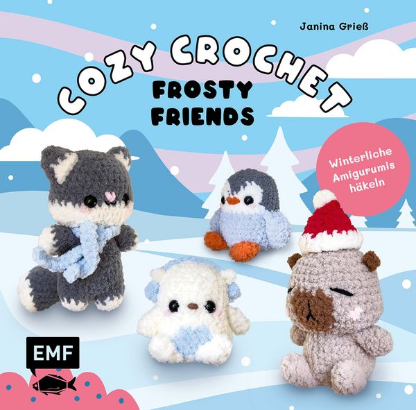 Produktbild: Cozy Crochet - Frosty Friends: Winterliche Amigurumis h&auml;keln mit @crochetbyjanina