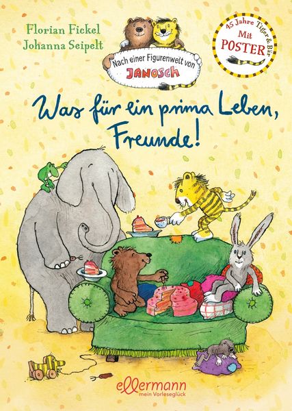 Produktbild: Nach einer Figurenwelt von Janosch. Was f&uuml;r ein prima Leben, Freunde!