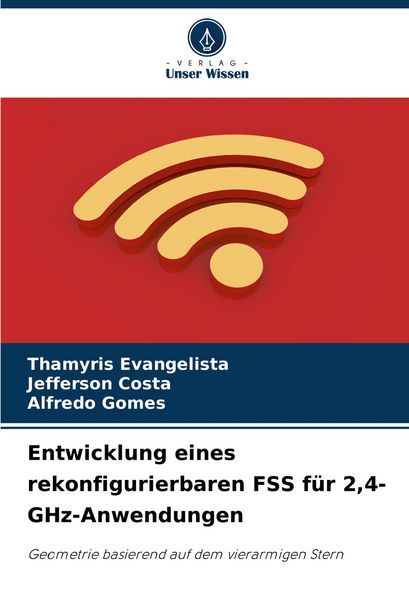 Produktbild: Entwicklung eines rekonfigurierbaren FSS f&uuml;r 2,4-GHz-Anwendungen