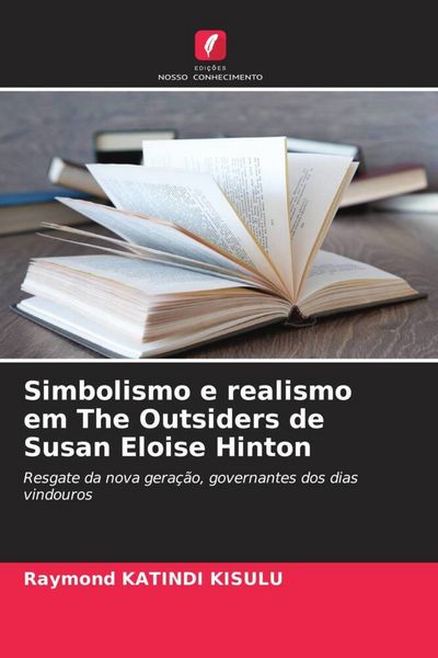 Produktbild: Katindi Kisulu, R: Simbolismo e realismo em The Outsiders de