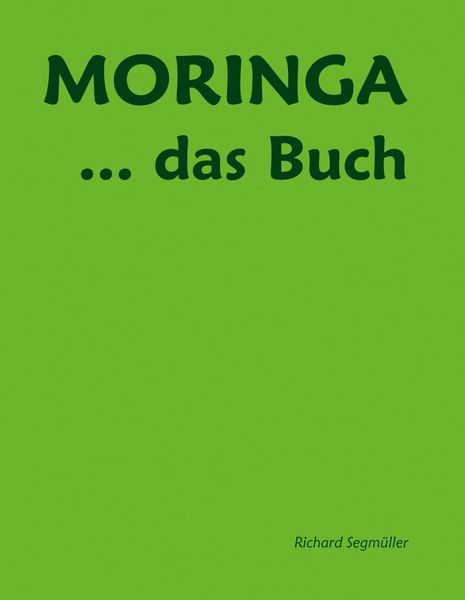 Produktbild: Moringa ... das Buch