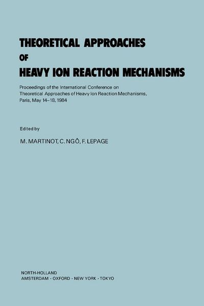 Produktbild: Theoretical Approaches of Heavy Ion Reaction Mechanisms