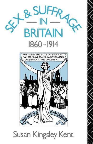 Produktbild: Sex and Suffrage in Britain 1860-1914