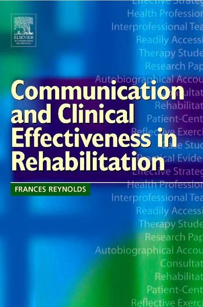 Produktbild: Communication and Clinical Effectiveness in Rehabilitation