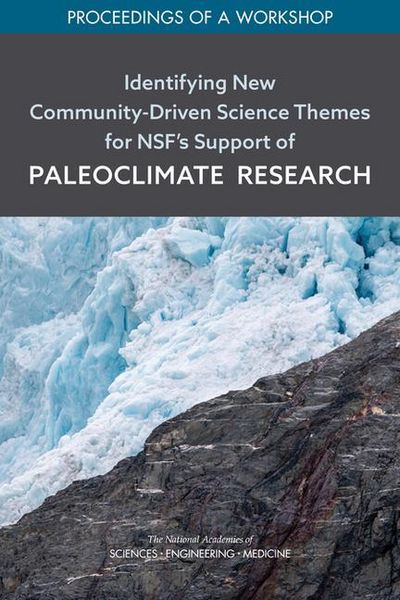 Produktbild: Identifying New Community-Driven Science Themes for Nsf's Support of Paleoclimate Research