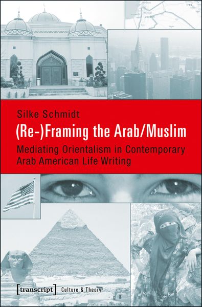 Produktbild: (Re-)Framing the Arab/Muslim