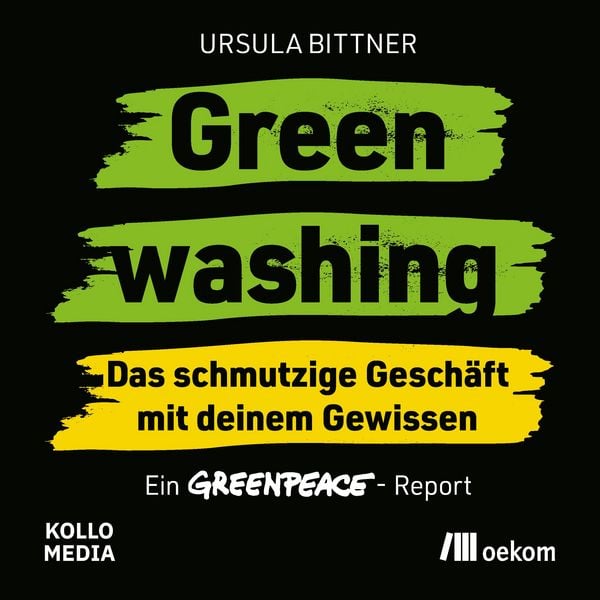 Produktbild: Greenwashing &ndash; das schmutzige Gesch&auml;ft mit deinem Gewissen