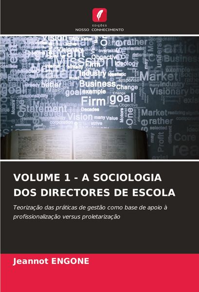 Produktbild: Volume 1 - a Sociologia Dos Directores De Escola