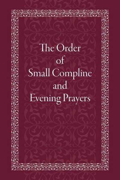 Produktbild: The Order of Small Compline and Evening Prayers