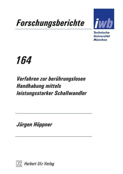 Produktbild: Verfahren zur ber&uuml;hrungslosen Handhabung mittels leistungsstarker Schallwandler