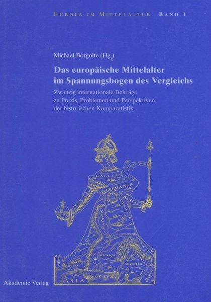 Produktbild: Das europ&auml;ische Mittelalter im Spannungsbogen des Vergleichs