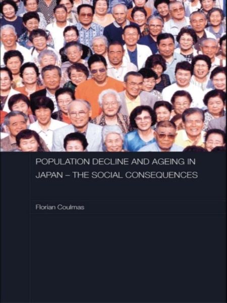 Produktbild: Population Decline and Ageing in Japan - The Social Consequences