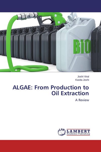 Produktbild: ALGAE: From Production to Oil Extraction