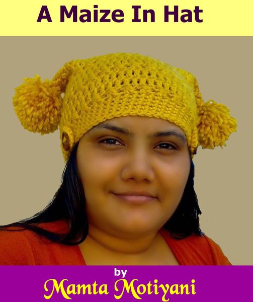 Produktbild: A Maize In Hat Crochet Pattern (Easy Crochet Patterns, #19)