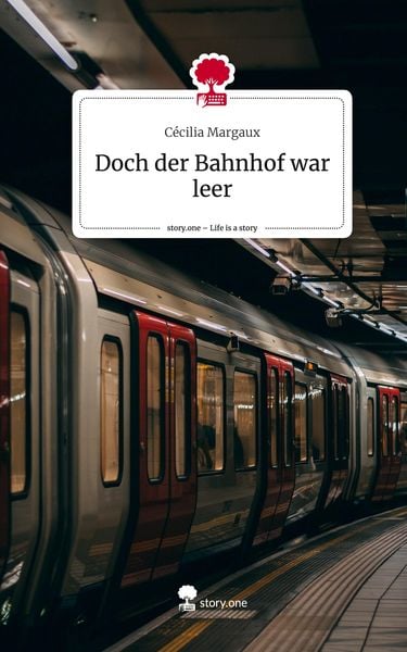 Produktbild: Doch der Bahnhof war leer. Life is a Story - story.one