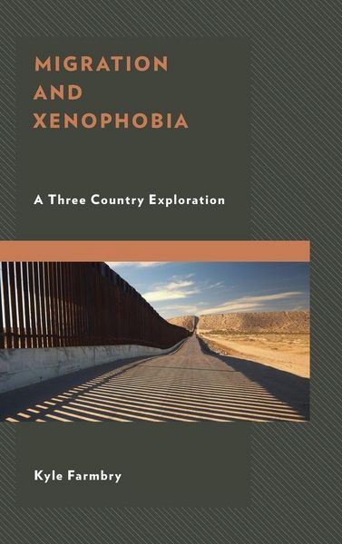 Produktbild: Farmbry, K: Migration and Xenophobia