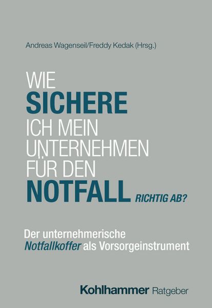 Produktbild: Wie sichere ich mein Unternehmen richtig?