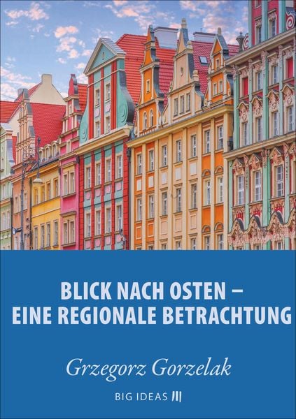 Produktbild: Blick nach Osten: Eine regionale Betrachtung