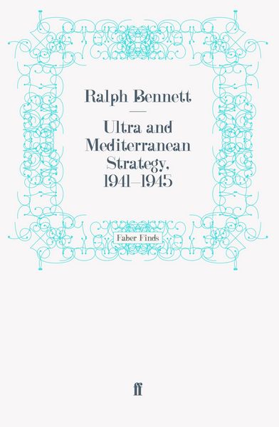 Produktbild: Ultra and Mediterranean Strategy, 1941-1945