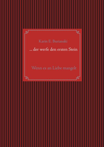 Produktbild: ... der werfe den ersten Stein