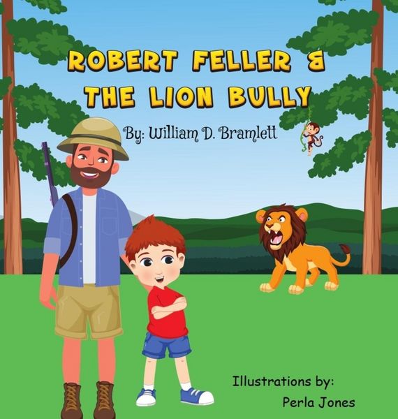 Produktbild: Robert Feller and the Lion Bully