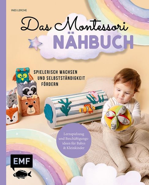 Produktbild: Das Montessori-N&auml;hbuch - Spielerisch wachsen und Selbstst&auml;ndigkeit f&ouml;rdern