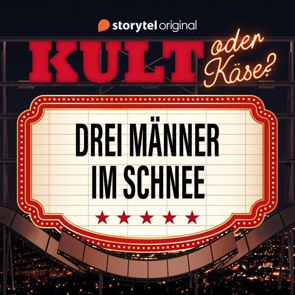 Produktbild: Kult oder K&auml;se? - "Drei M&auml;nner im Schnee"