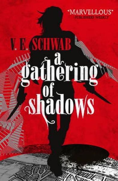 A Darker Shade of Magic 02. A Gathering of Shadows, Taschenbuch von V. E. Schwab, Titan Publ. Group Ltd., 9781783295425