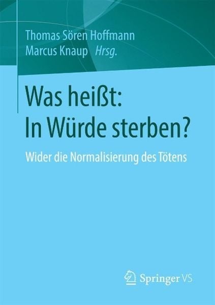 Produktbild: Was hei&szlig;t: In W&uuml;rde sterben?