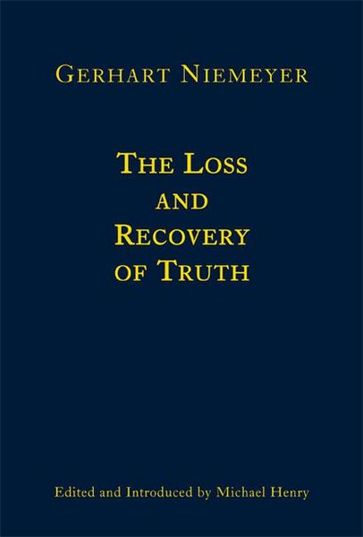 Produktbild: The Loss and Recovery of Truth: Selected Writings